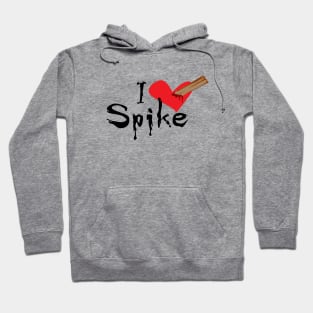 I Love Spike Hoodie